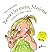 Renta't les mans, Mariona! by Roser Calafell