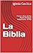 La Biblia: Primer Libro de ...