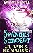 Spandex Sorcery (Wanda's Wi...