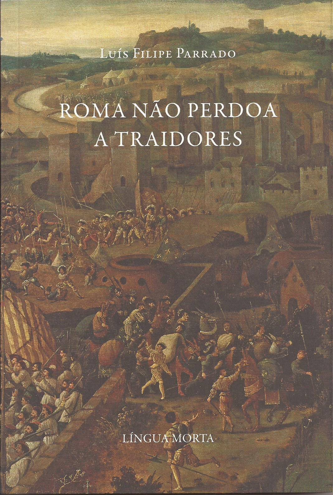 Roma Não Perdoa A Traidores (Paperback)