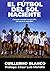 El fútbol del sol naciente