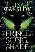 A Prince of Song and Shade (A Tale of Stars and Shadow, #2)