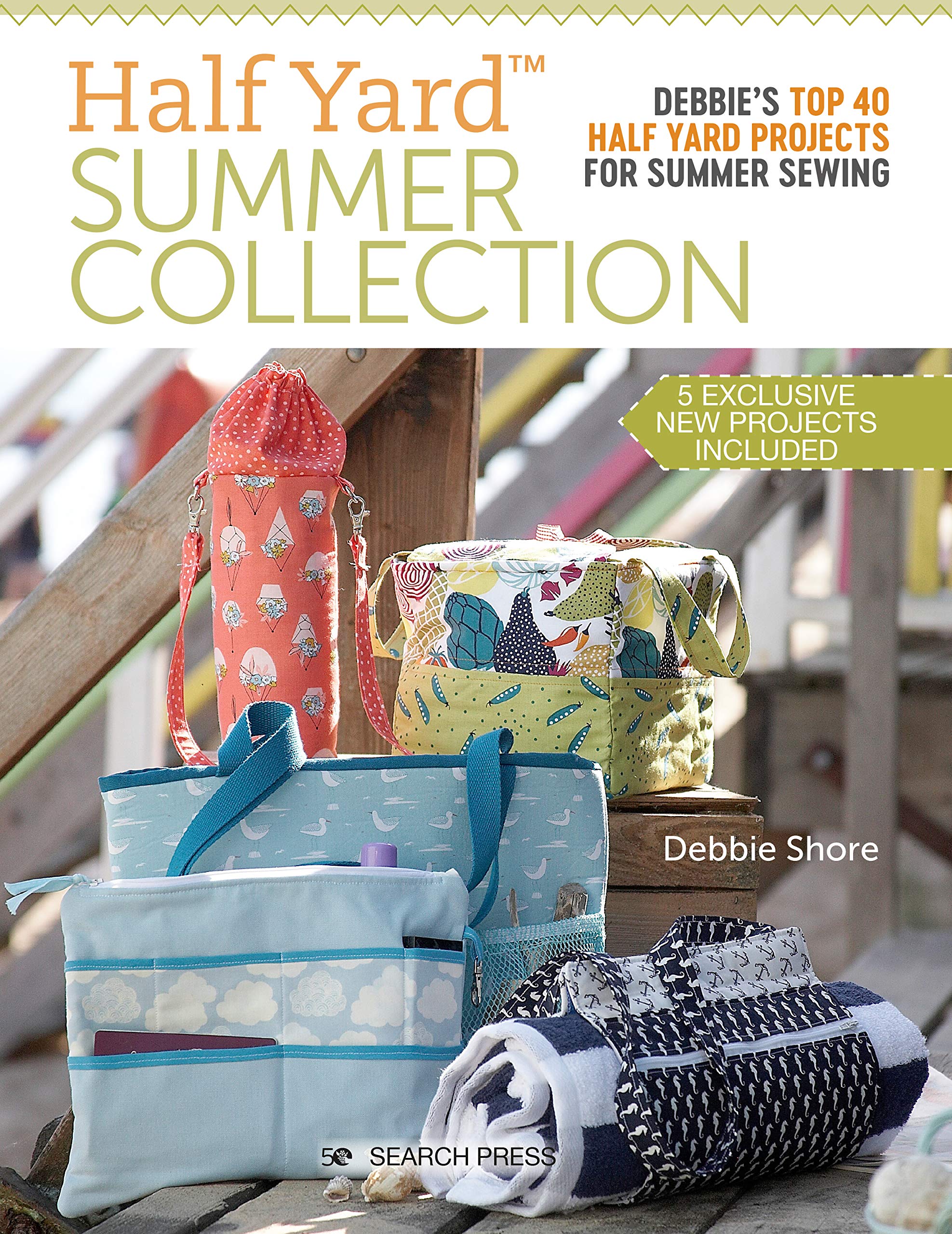 Half Yard™ Summer Collection: Debbie’s top 40 Half Yard projects for summer sewing (Kindle Edition)