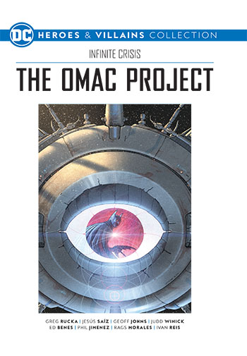 Infinte Crisis: The OMAC Project (DC Heroes & Villains Collection, #30)
