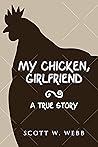 My Chicken, Girlf...