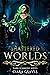 Shattered Worlds A Mermaids versus Hunters Academy Story (Darkness Summons Book 1) by Ciara Graves