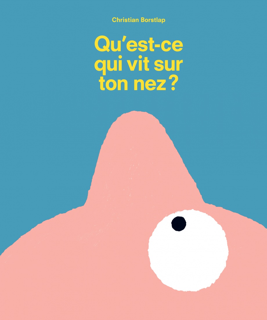 Qu'est-ce qui vit sur ton nez? (Hardcover)