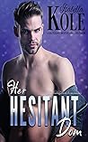 Her Hesitant Dom by Isabella Kole