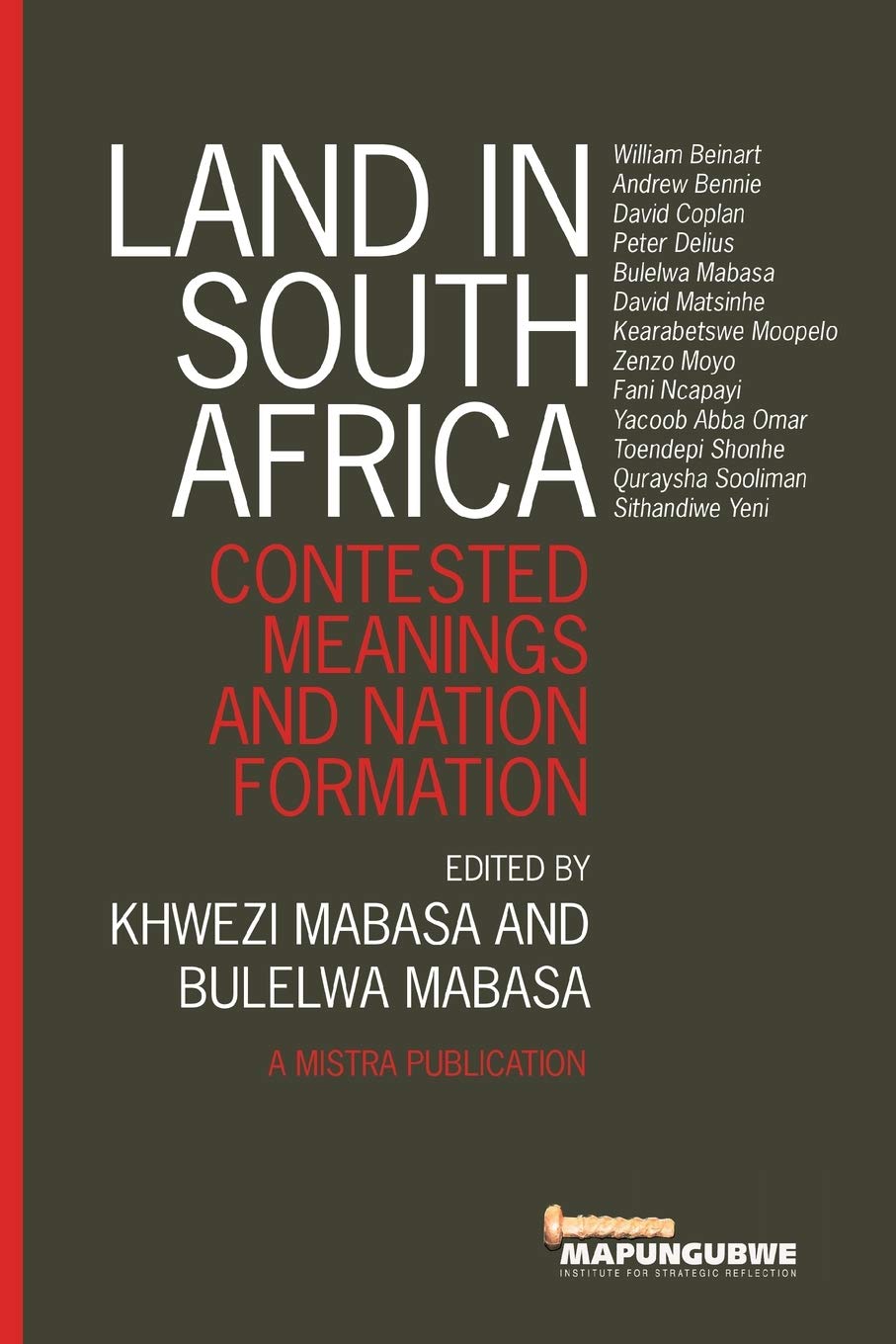 Land in South Africa: Contested Meanings and Nation Formation (Paperback)