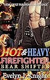 HOT AND HEAVY: A ...