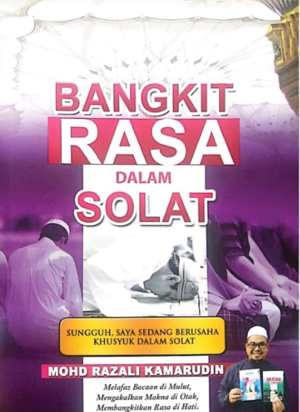 Bangkit Rasa Dalam Solat