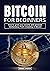 Bitcoin for Beginners  by Daniel Lincoln