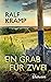 Ein Grab für zwei by Ralf Kramp