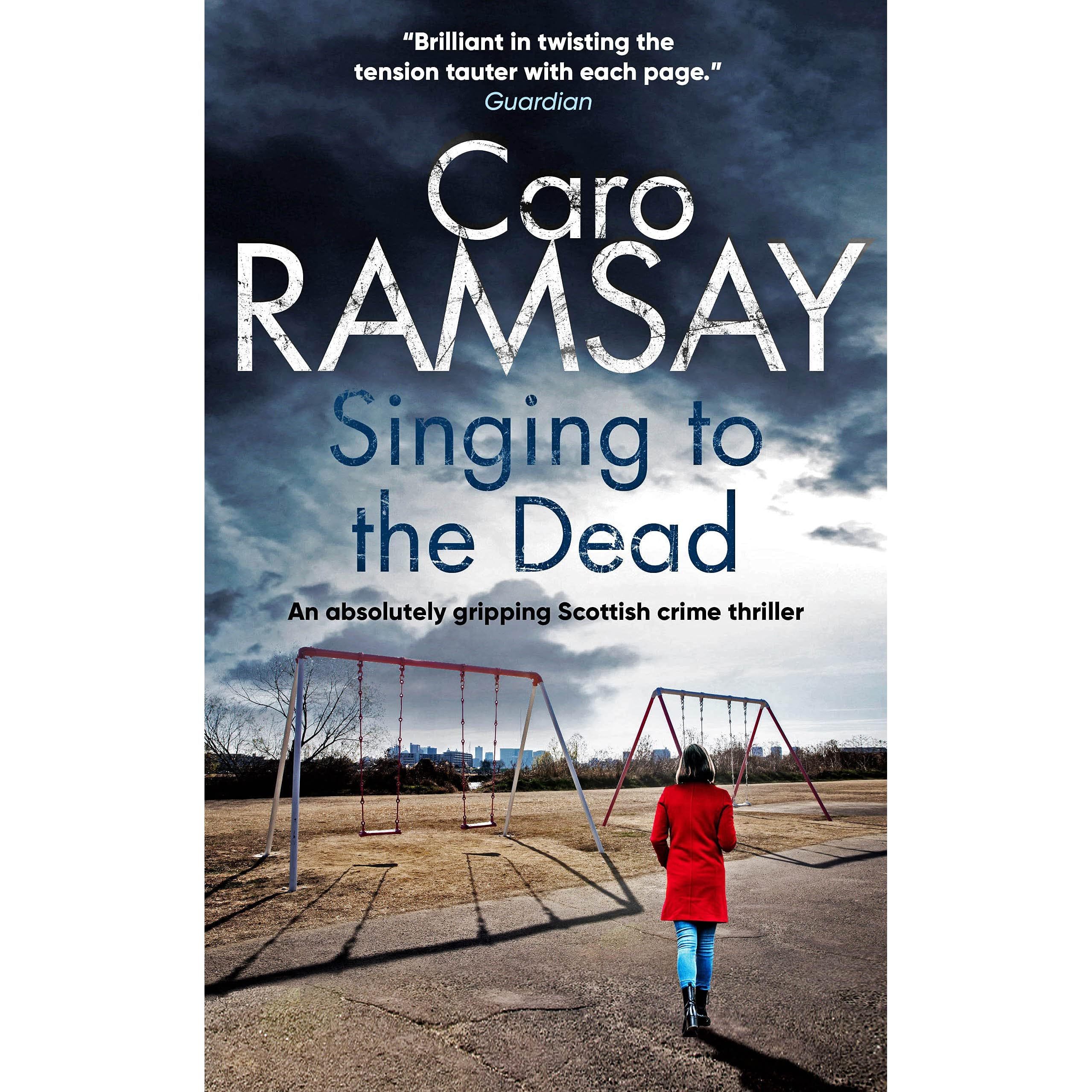 Singing To The Dead By Caro Ramsay