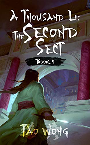 The Second Sect (A Thousand Li #5)