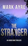 The Stranger (Abbie King, #1)