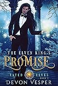 The Elven King’s Promise
