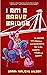 I Am a Brave Bridge: An Ame...
