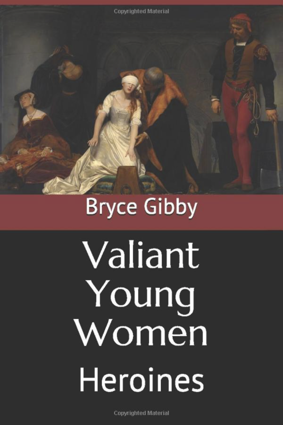 Valiant Young Women: Heroines (Hardcover)