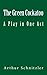The Green Cockatoo: A Play in One Act (World's Classics)