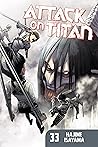 Attack on Titan, Vol. 33 by Hajime Isayama Attack on Titan, Vol. 33 by Hajime Isayama