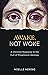 Awake, Not Woke: A Christian Response to the Cult of Progressive Ideology