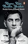 Nagme, Kisse, Baatein, Yaadein by Rakesh Anand Bakshi