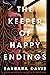 The Keeper of Happy Endings