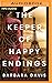 The Keeper of Happy Endings