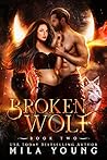 Broken Wolf by Mila Young