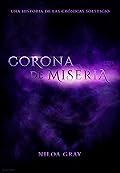 Corona de Miseria (Susurros de Lipheron, #4)