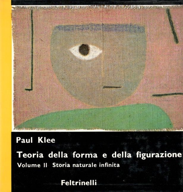 Teoria della forma e della figurazione. Vol. II. Storia naturale infinita (Hardcover)