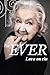 Ita Ever. Lava on elu