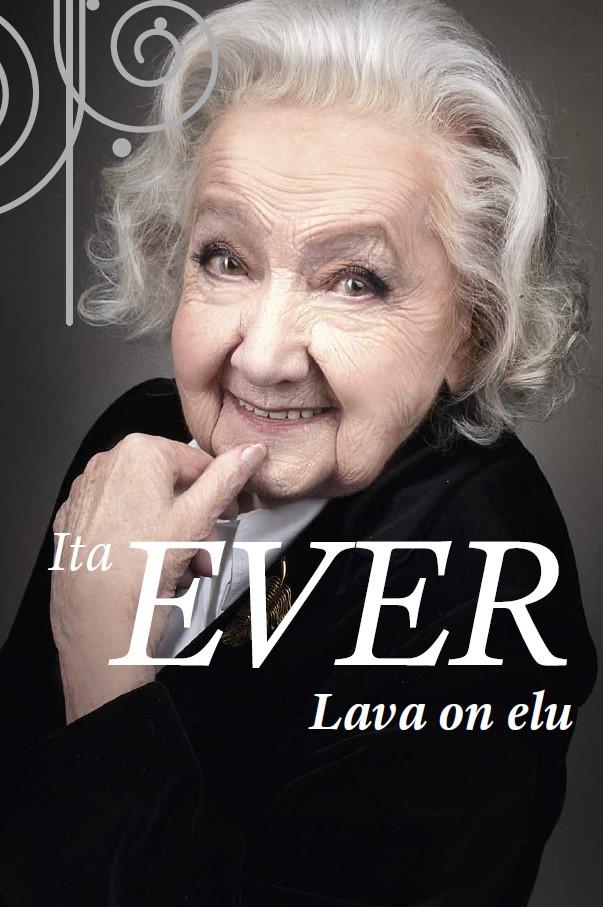 Ita Ever. Lava on elu (Hardcover)