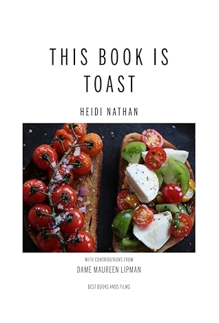 this book is toast by heidi nathan this book is toast by heidi nathan