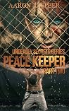 Peace Keeper: Par...