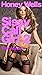 Sissy Call Girl 2: The Voyeur (Adventures of a Sissy Call Girl)