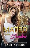 Mated to Team Shadow by Jade Alters