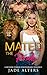 Mated to the Pride (Fated S...