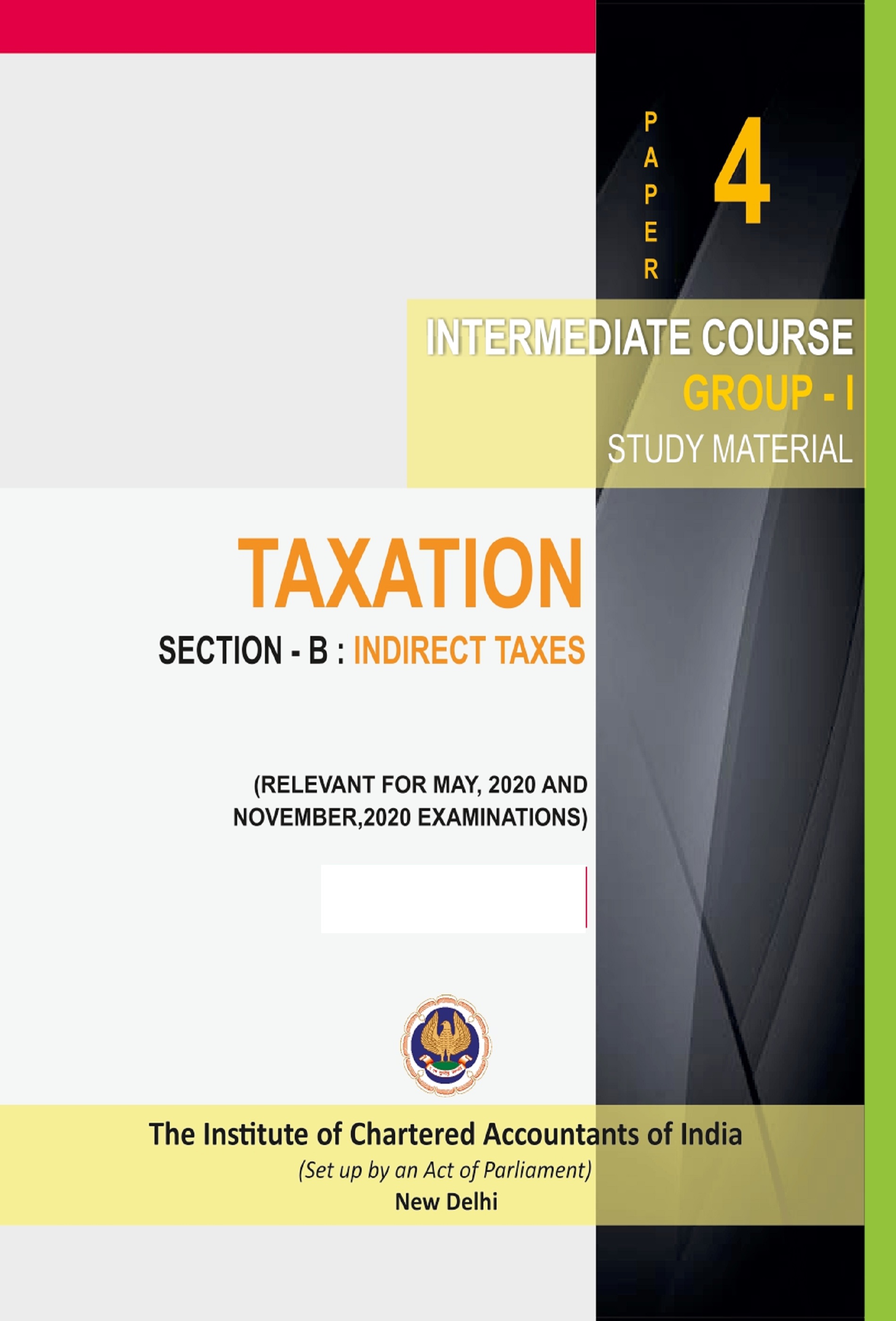 Paper 4 - TAXATION (Section B - Indirect Taxes)(Module 2 of 2) CA Intermediate Study Material