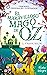 El Mago de Oz: Una historia mágica