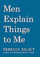 Men Explain Things to Me