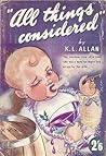 All Things Considered... by Kathleen Lindsay Allan