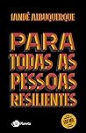 Book cover for Para todas as pessoas resilientes (Portuguese Edition)