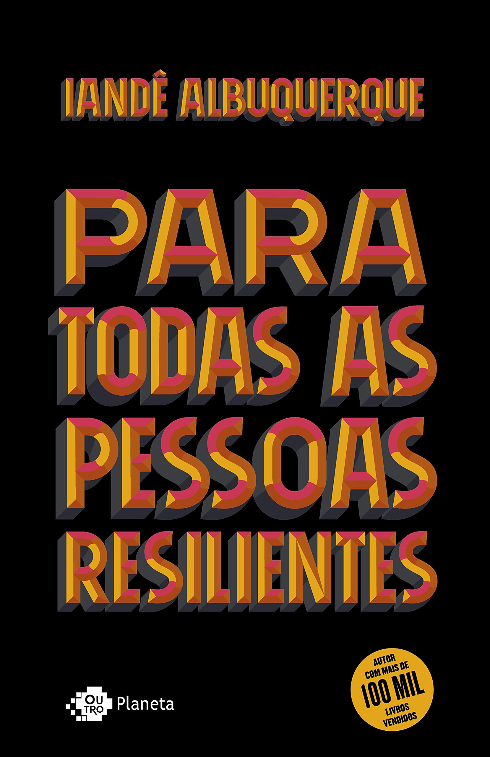 Para todas as pessoas resilientes (Portuguese Edition)