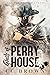 Ghosts of Perry House by CC Brown