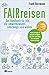 FAIRreisen by Frank Herrmann