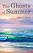 The Ghosts of Summer