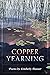Copper Yearning