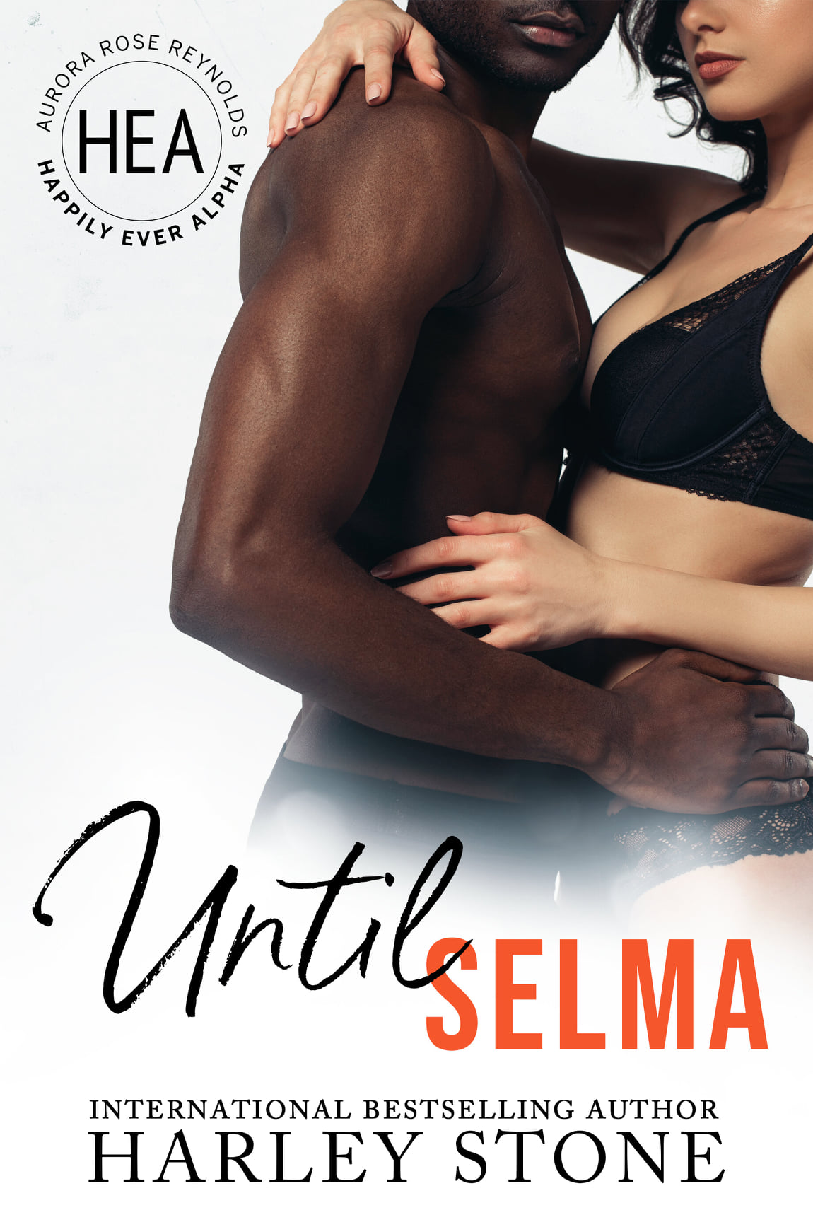 Until Selma (Happily Ever Alpha World)